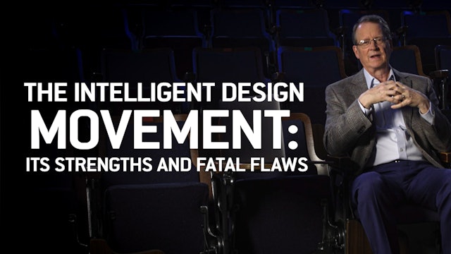 S1E22 The Intelligent Design Movement: It's Strengths and Fatal Flaws