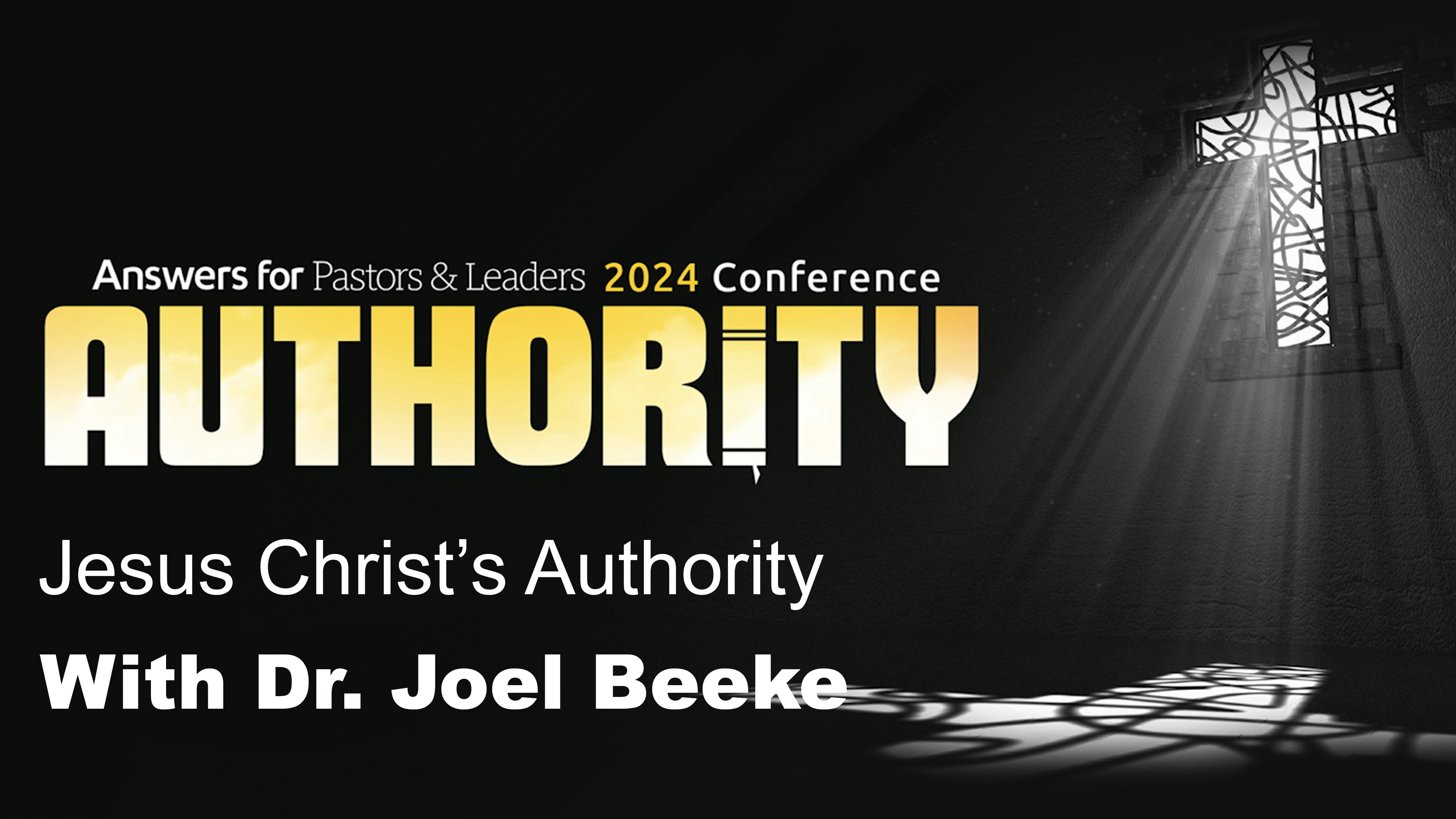 Dr. Joel Beeke: Jesus Christ's Authority