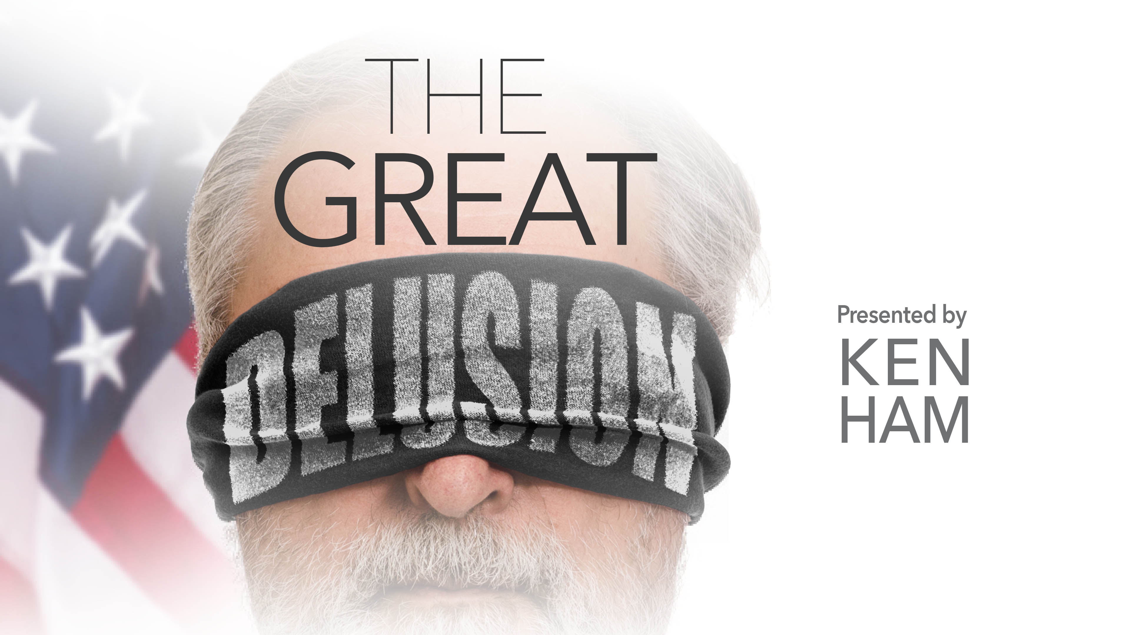 The Great Delusion - Ken Ham