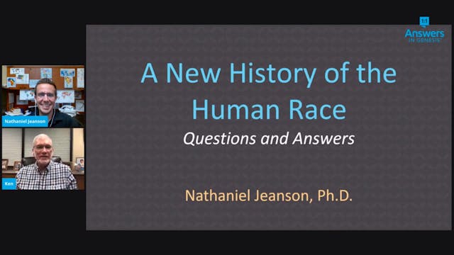 Q&A Part 1 with Dr. Nathaniel Jeanson...