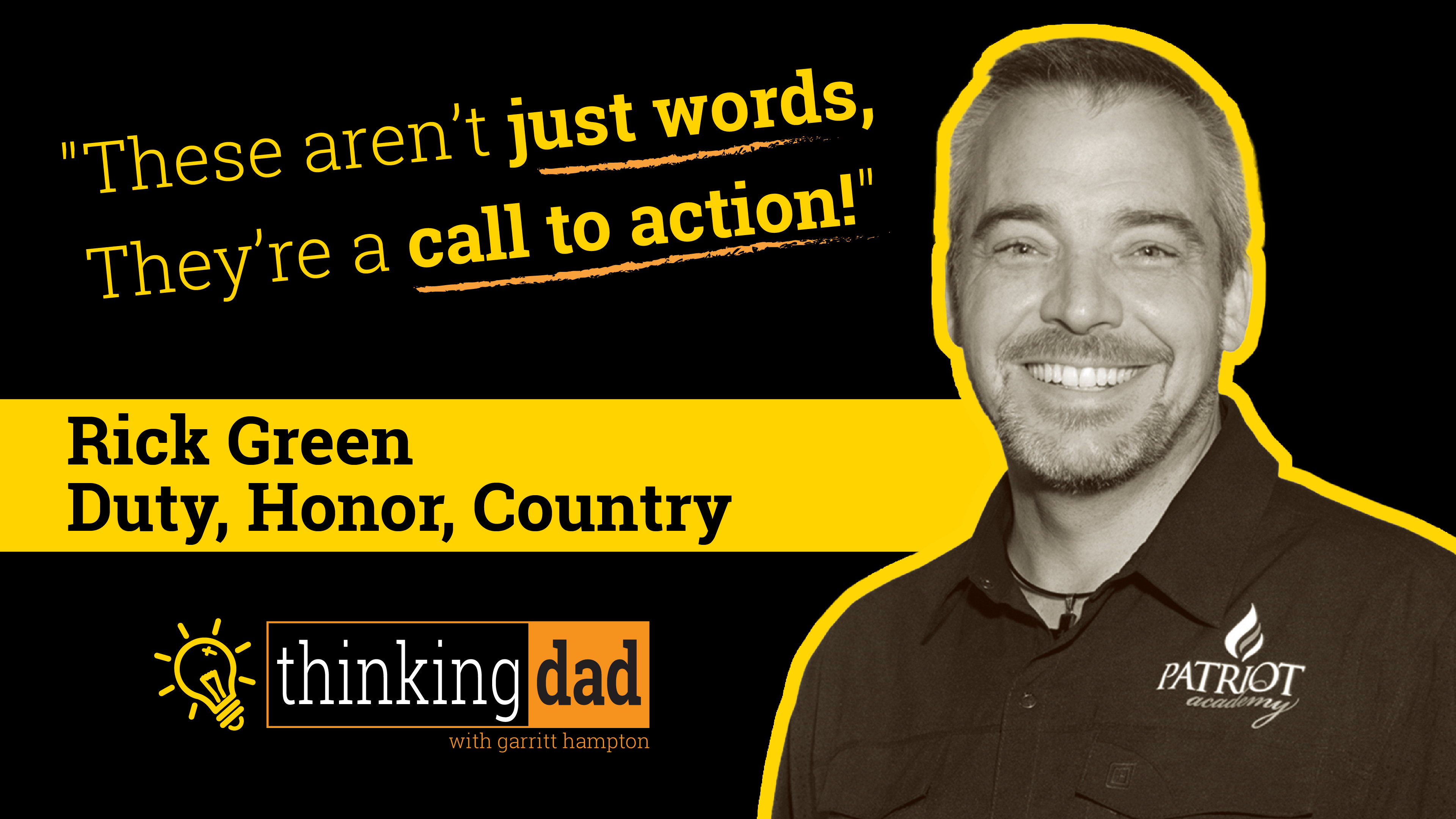 S1E2 Rick Green - Duty Honor Country