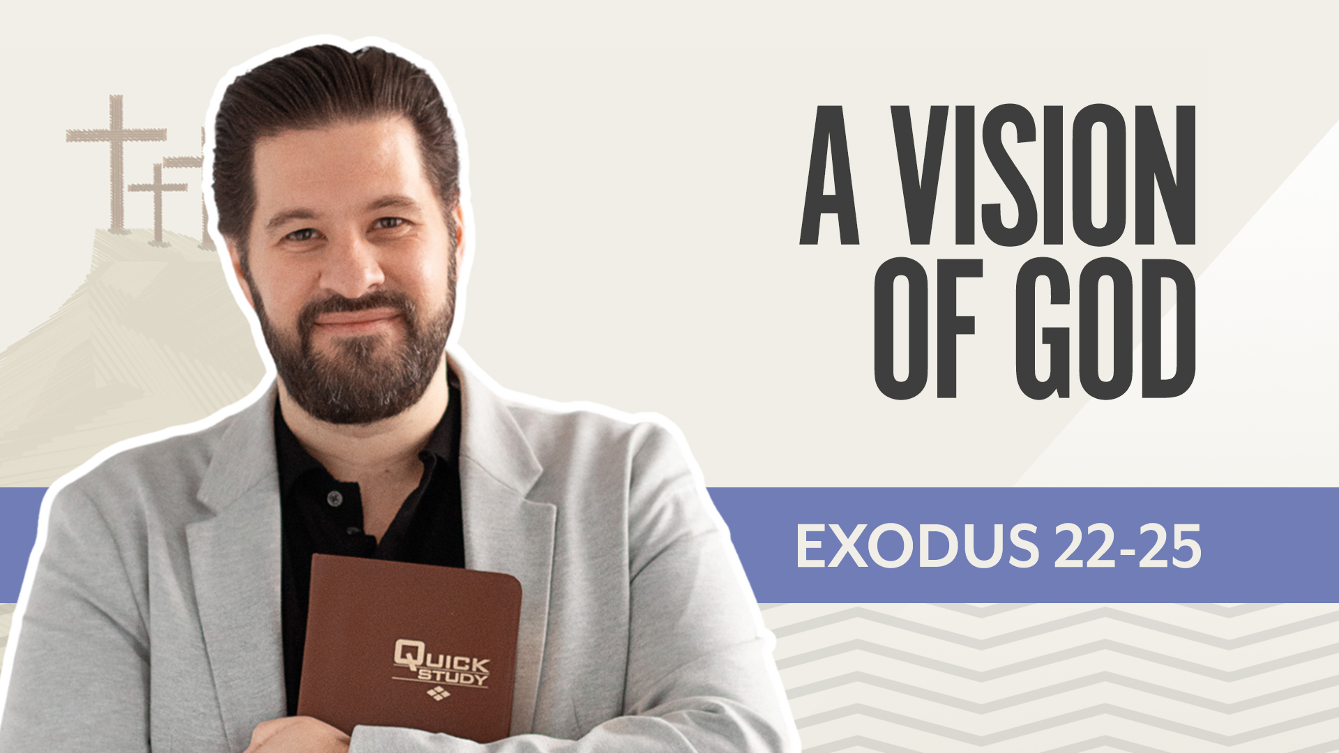 A Vision of God; Exodus 22-25