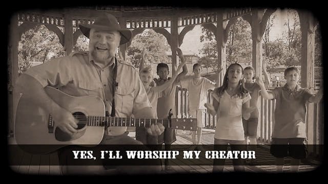 I'll Worship My Creator
