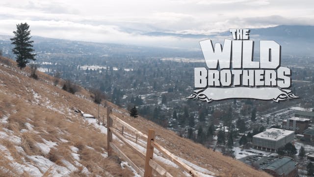 S1E25 Wild Brothers Downtown