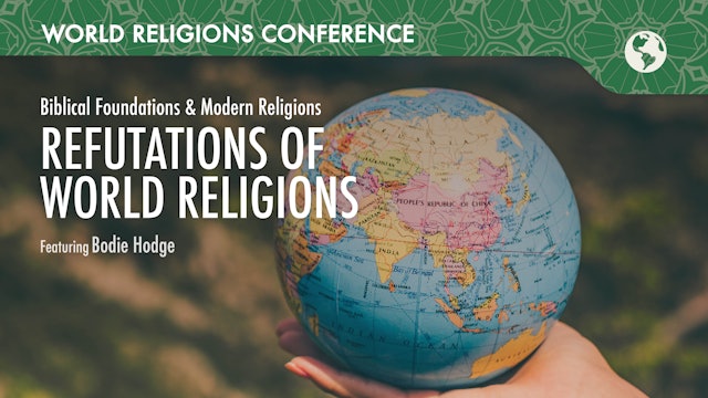 S1E8 Refutations of World Religions