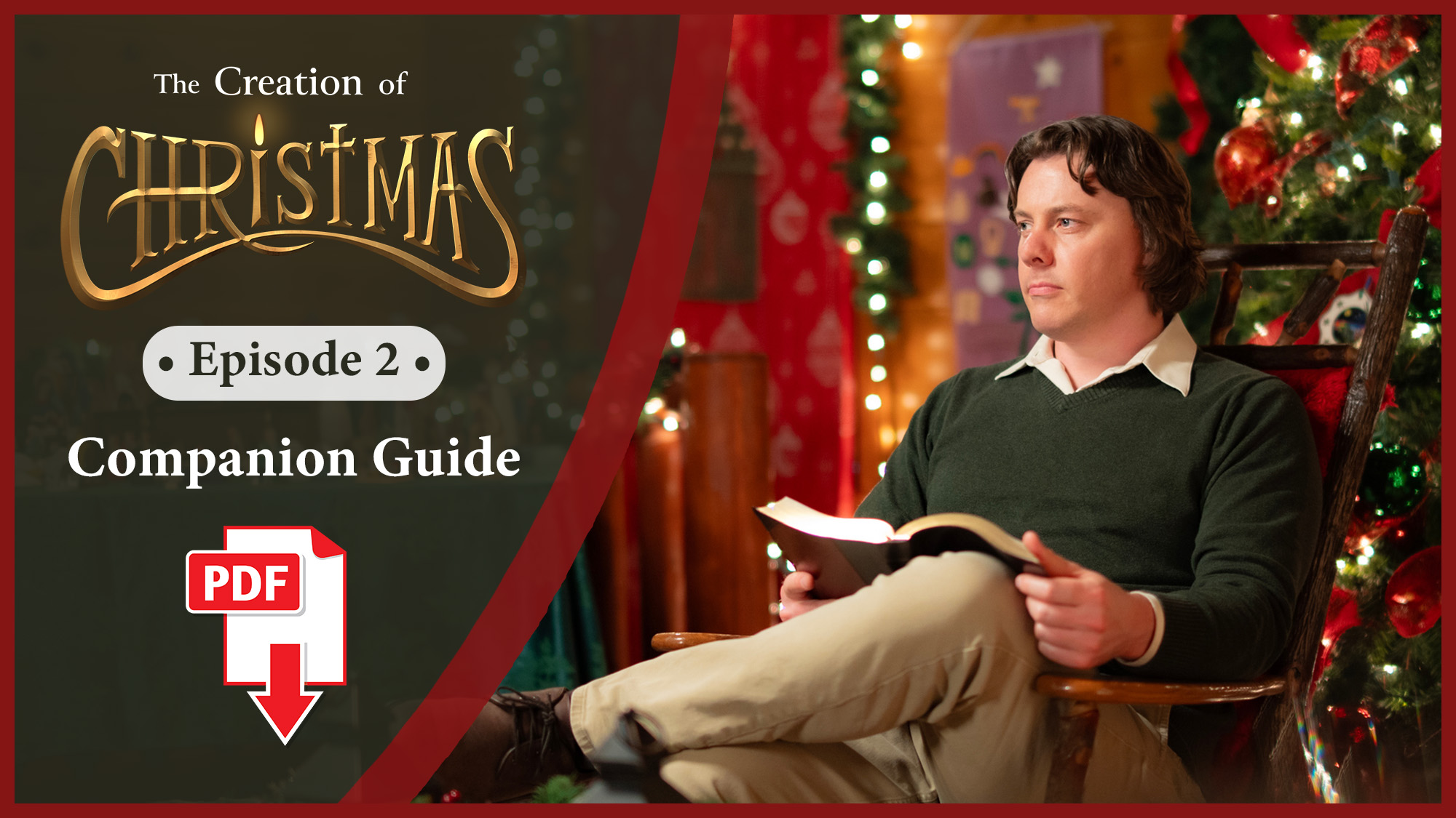 S1E2 The Creation of Christmas Companion Guide: Faith - The Bethlehem Candle