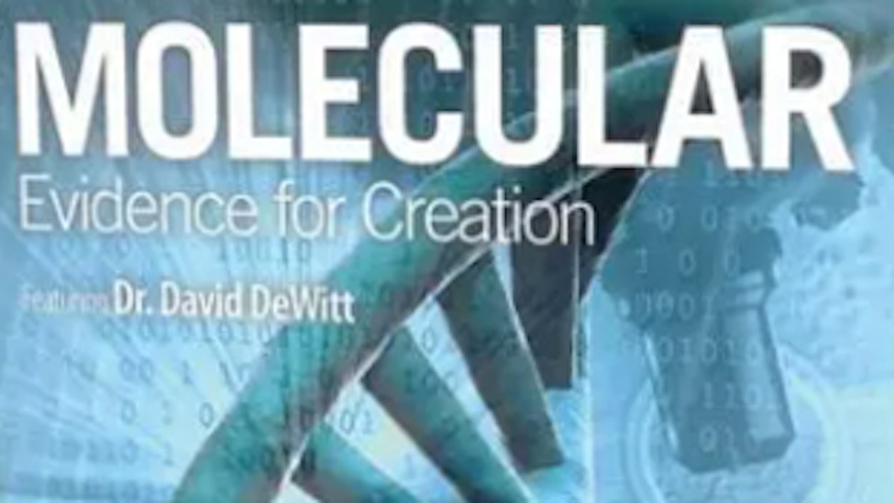 Molecular Evidence for Creation