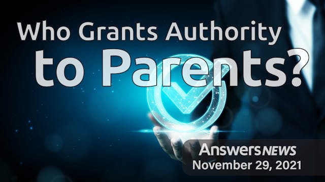 11/29 Who Grants Authority to Parents?