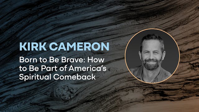 Kirk Cameron: Born to be Brave - How ...