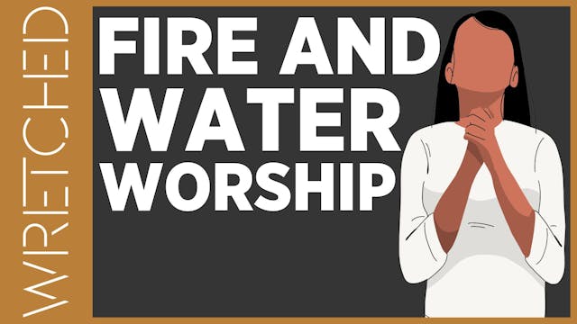 Fire and Water Worship