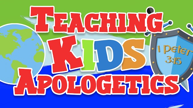S4E1 Teaching Kids Apologetics