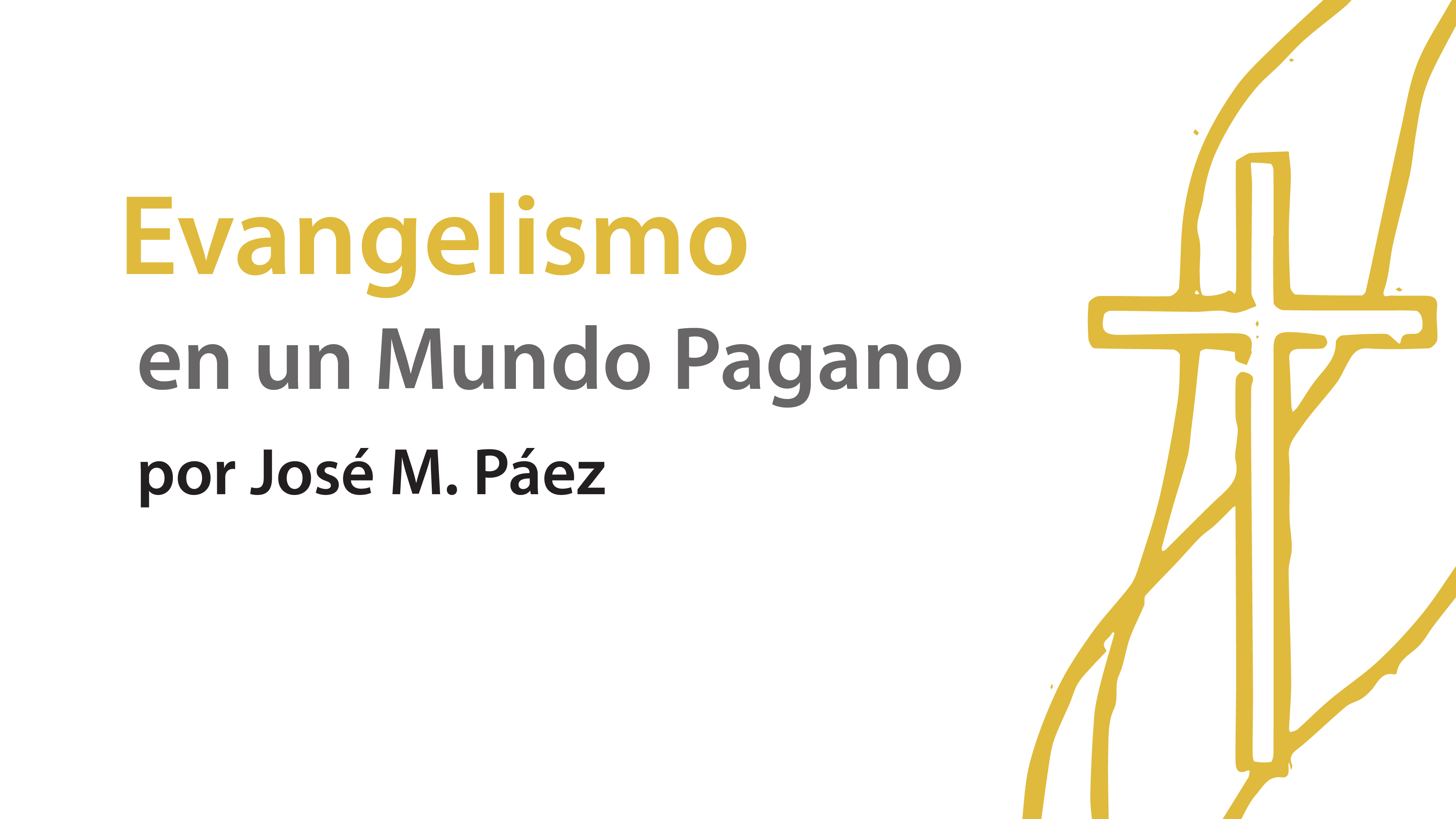 Evangelismo en un mundo pagano