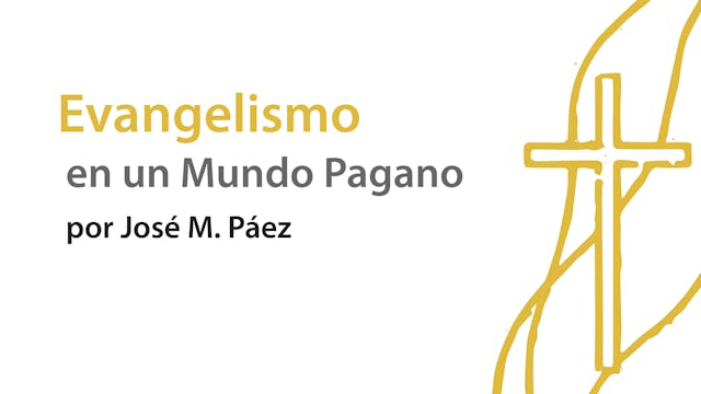 Evangelismo en un mundo pagano