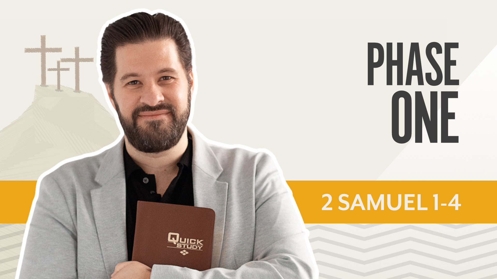 Phase One 2 Samuel 1-4