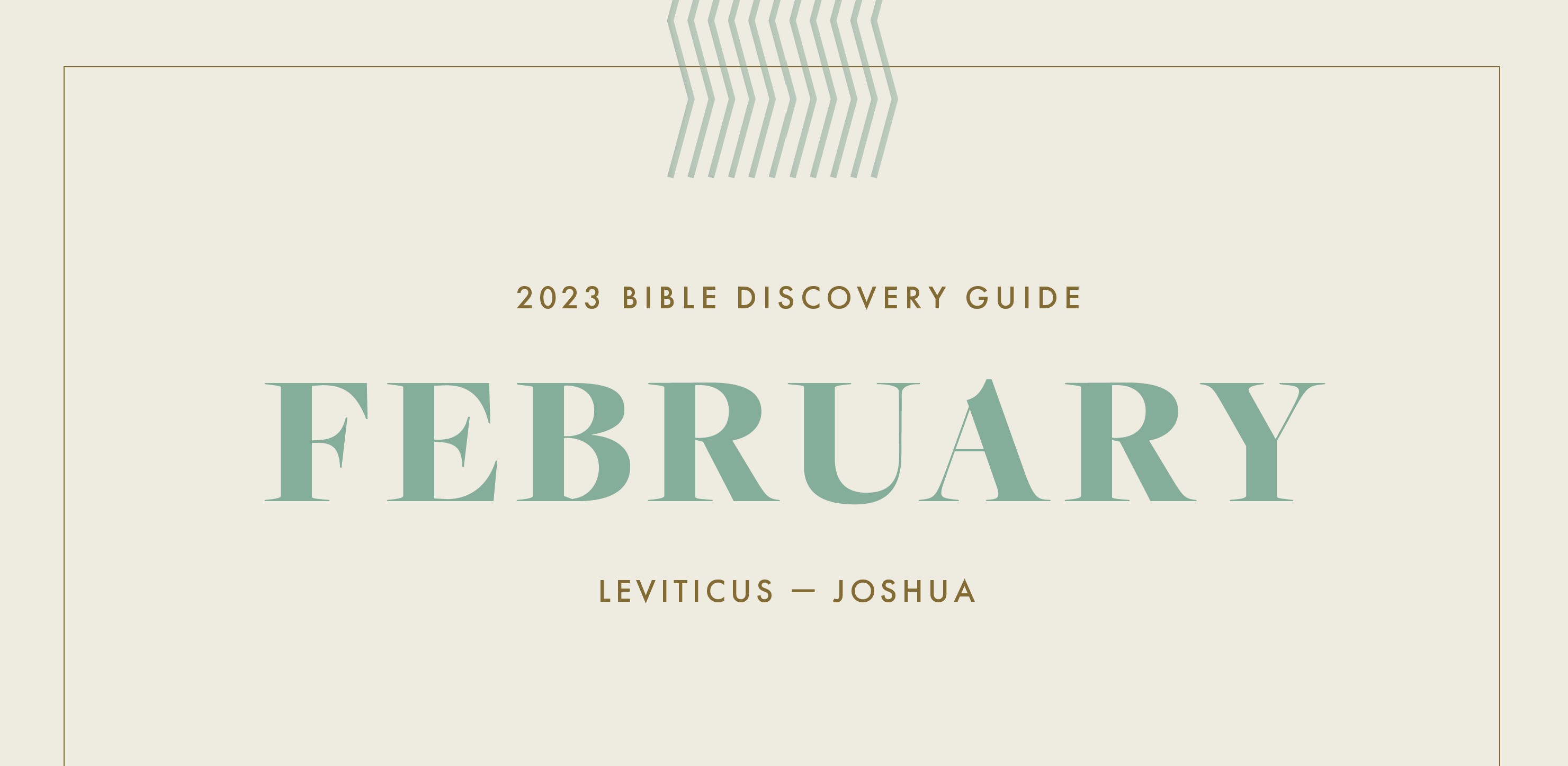 February, 2023 Bible Discovery Guide: Leviticus - Joshua