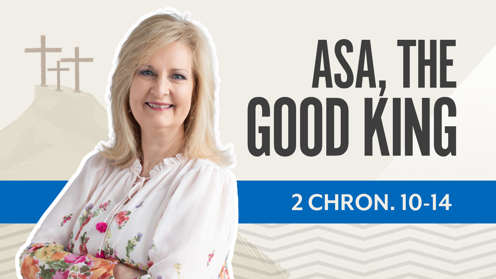 Asa, the Good King; 2 Chronicles 10-14