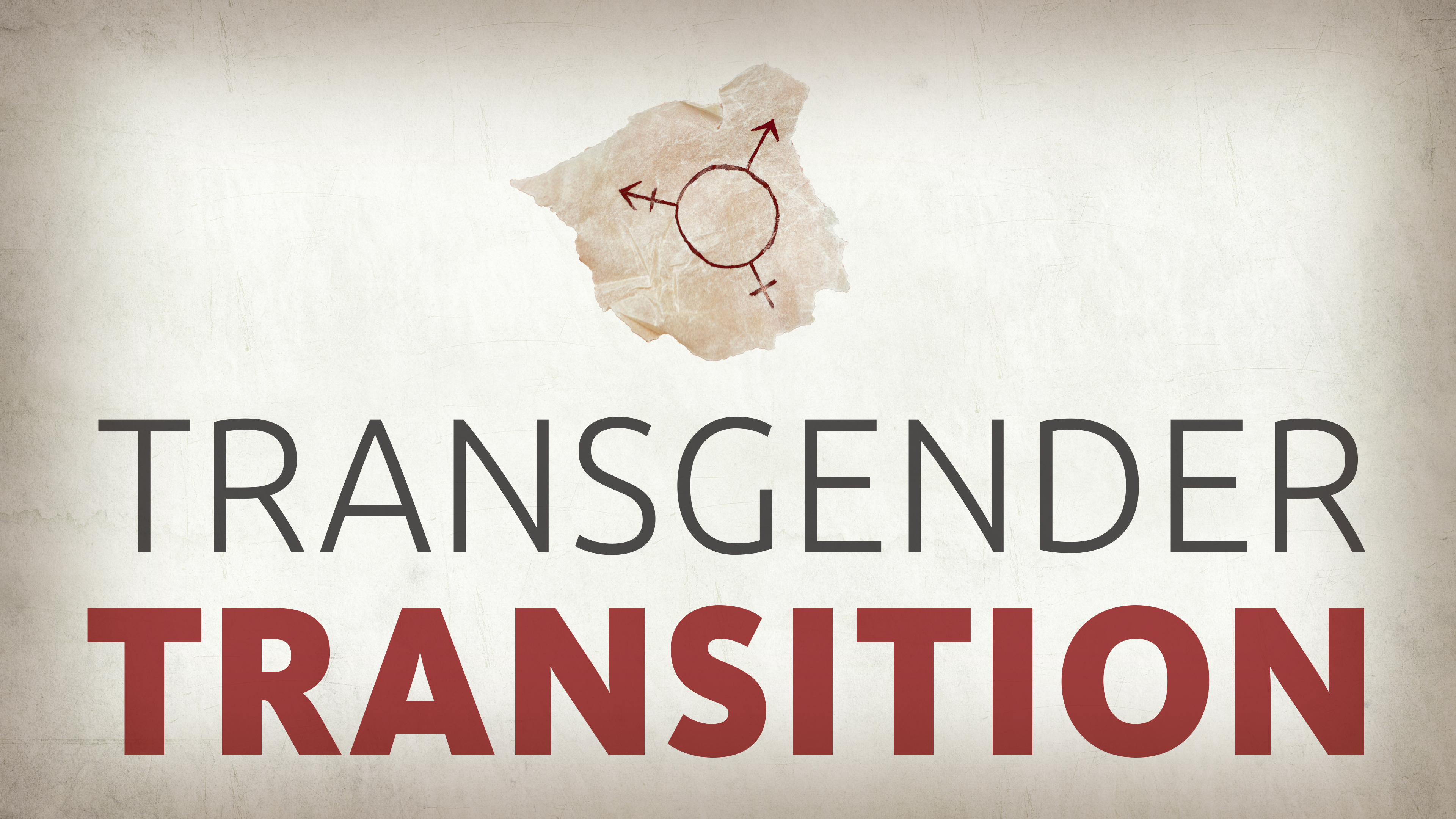 Transgender Transition - Dr. owen Strachan