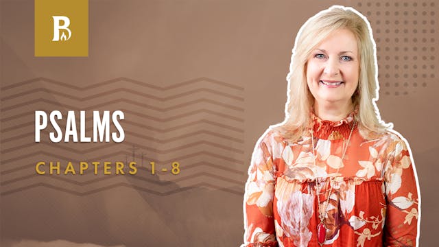 The Persecuted Church; Psalms 1-8