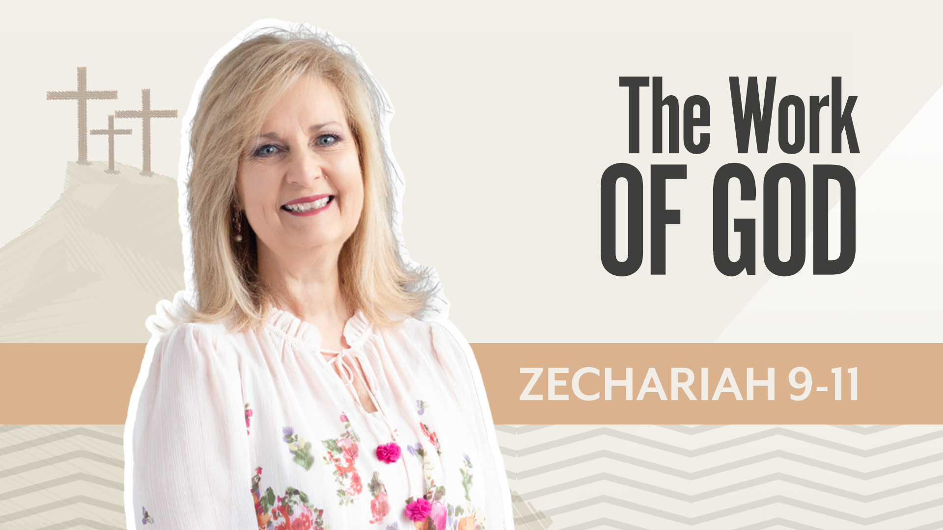 The Work of God; Zechariah 9-11