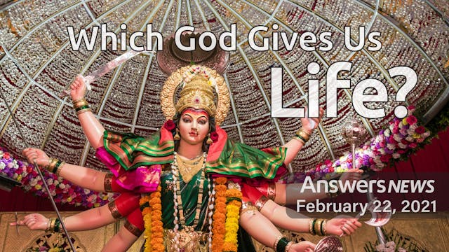 2/22 Which God Gives Us Life?