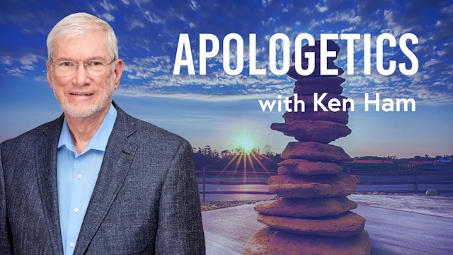 Apologetics with Ken Ham