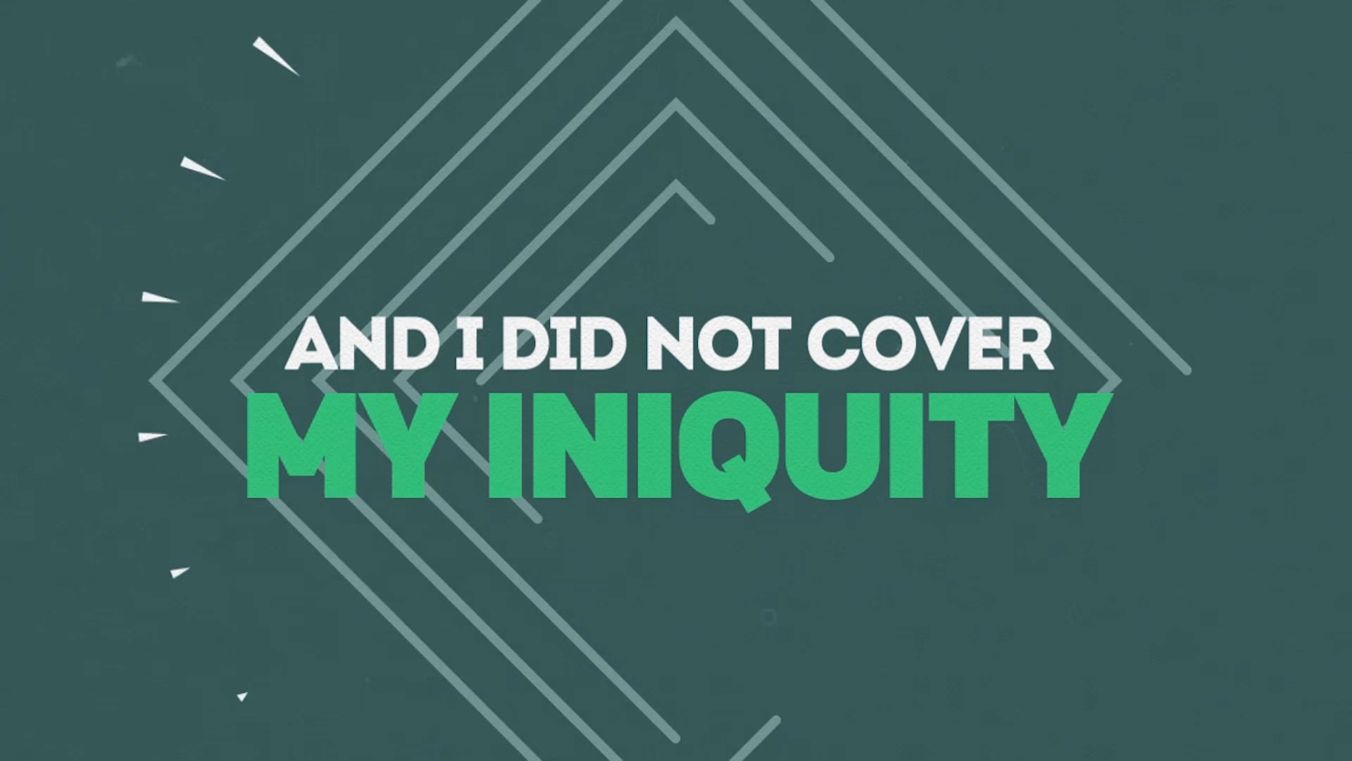 I Will Confess (Psalm 32:5)