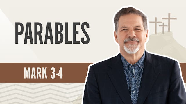 Parables; Mark 3-4