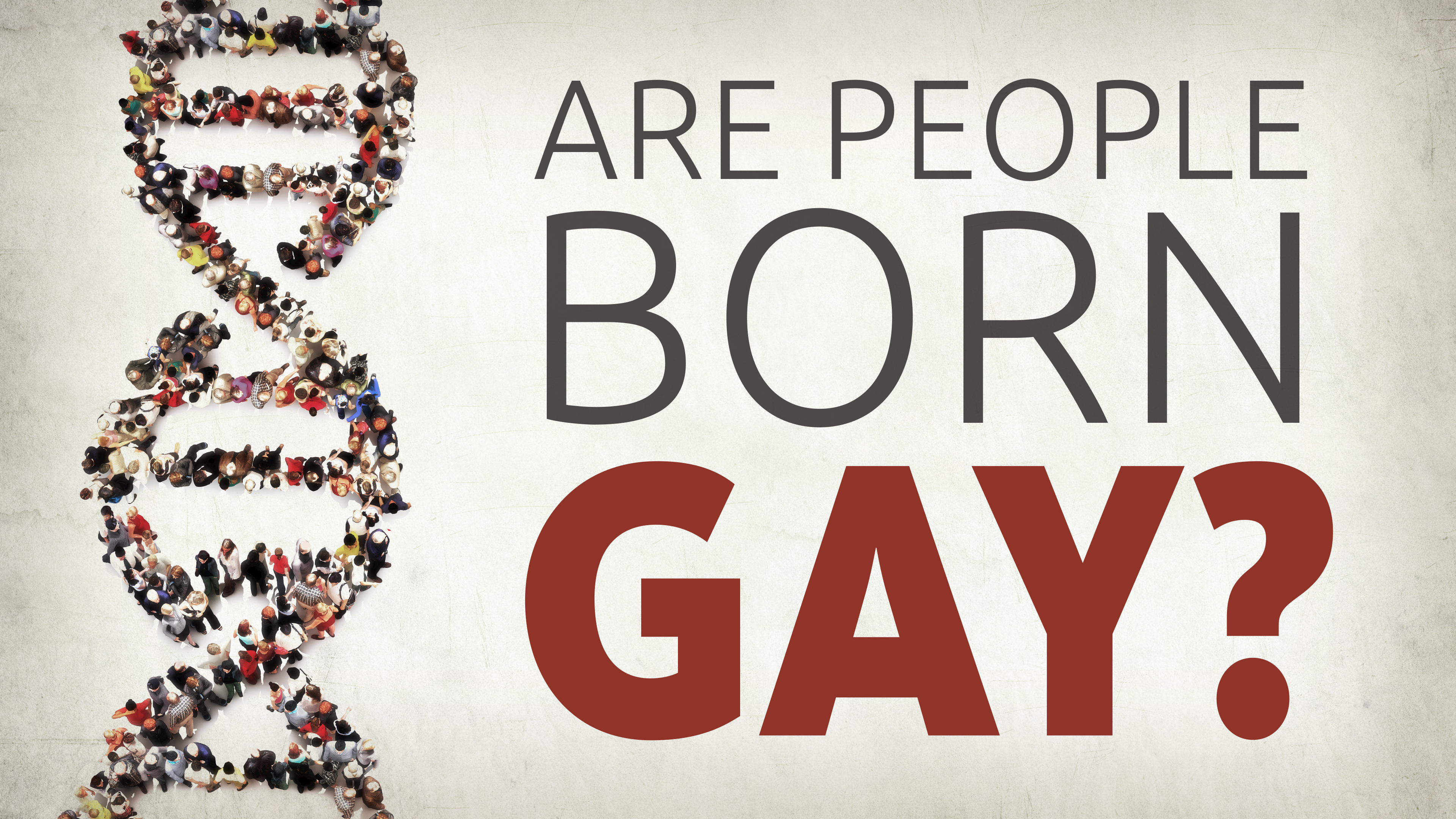 Are People Born Gay? (2019) - Dr. Georgia Purdom