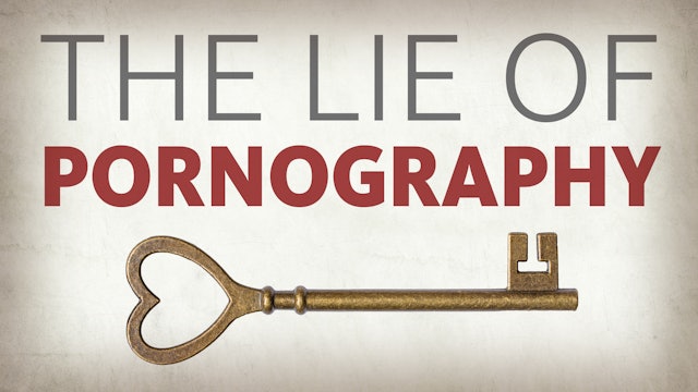 The Lie of Pornography