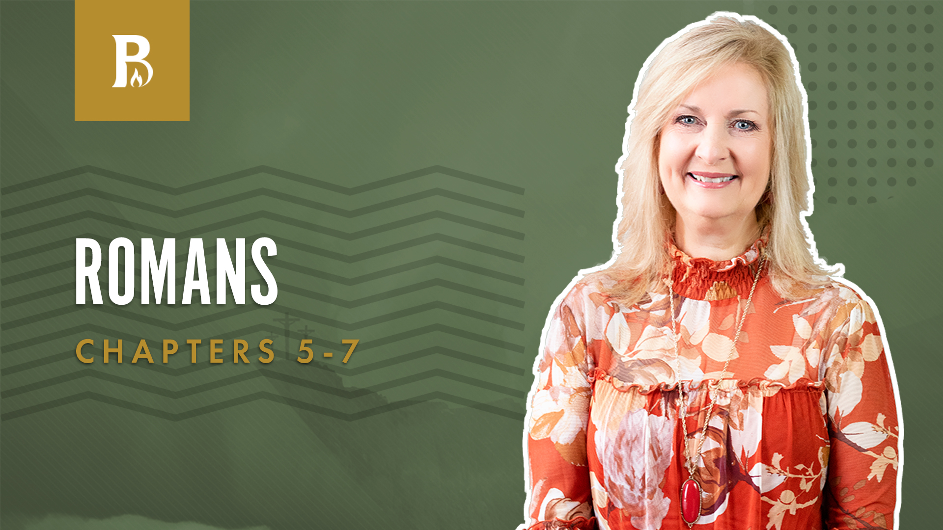 Benefits; Romans 5-7