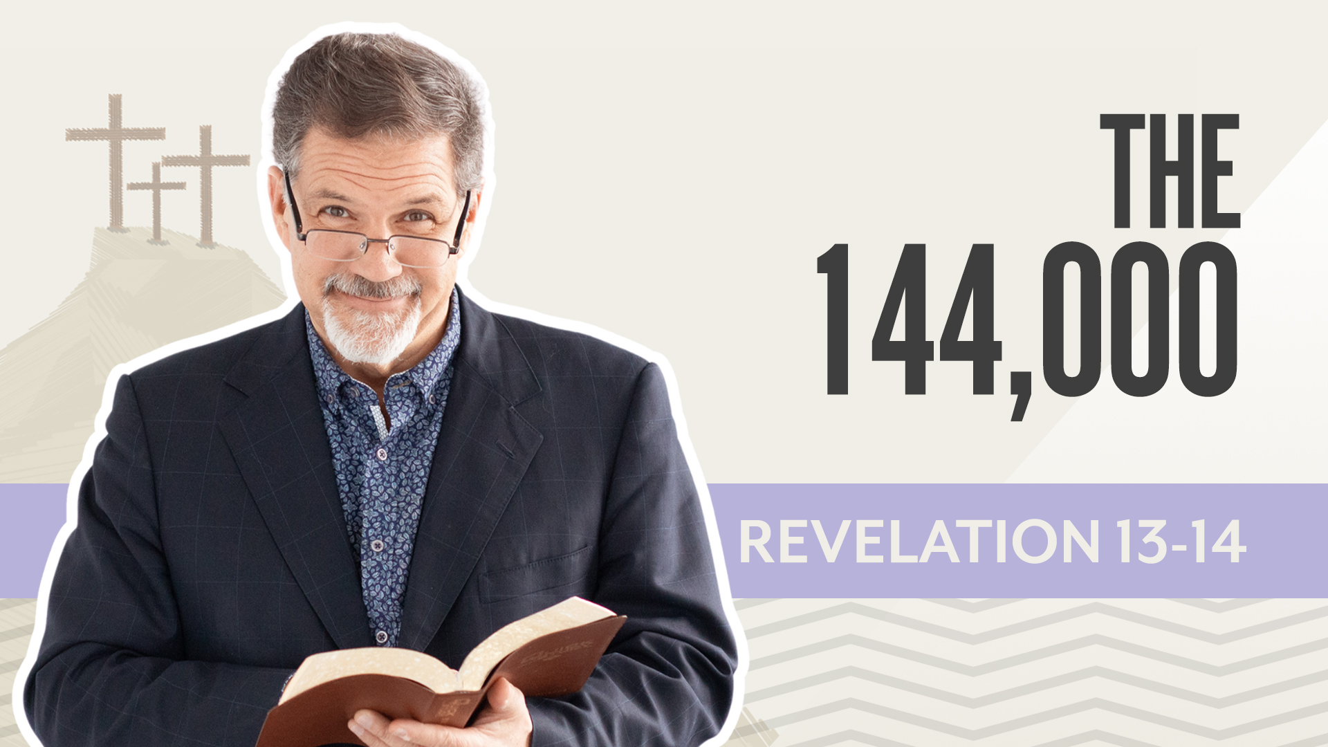 The 144,000; Revelation 13-14