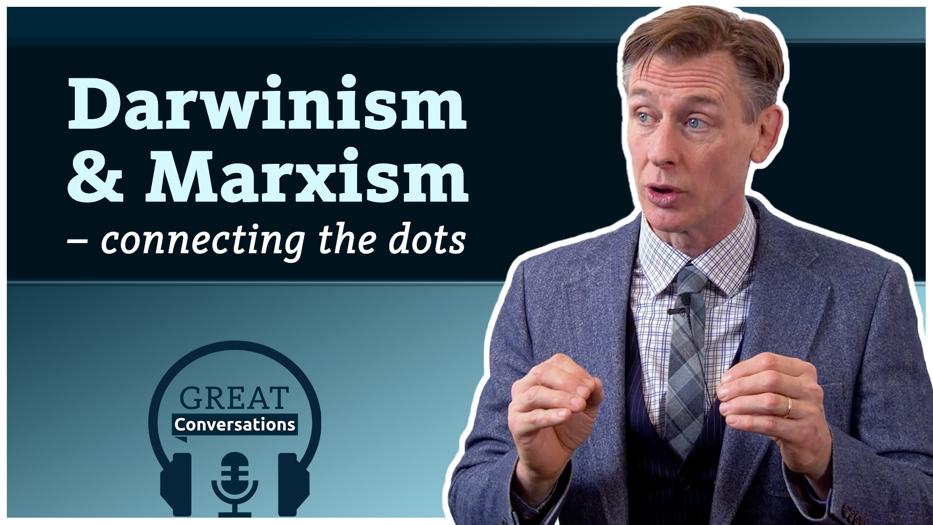S4E2 Darwinism and Marxism - Connecting the Dots