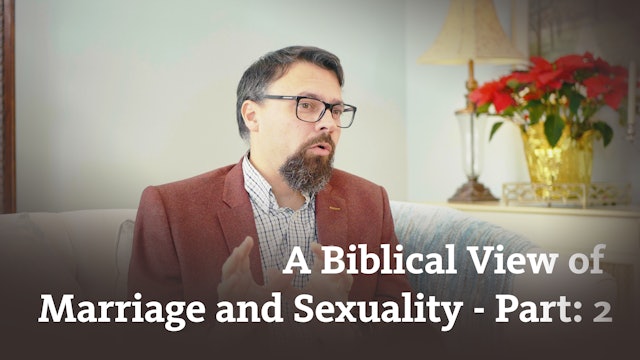 Biblical Marriage (part 2)