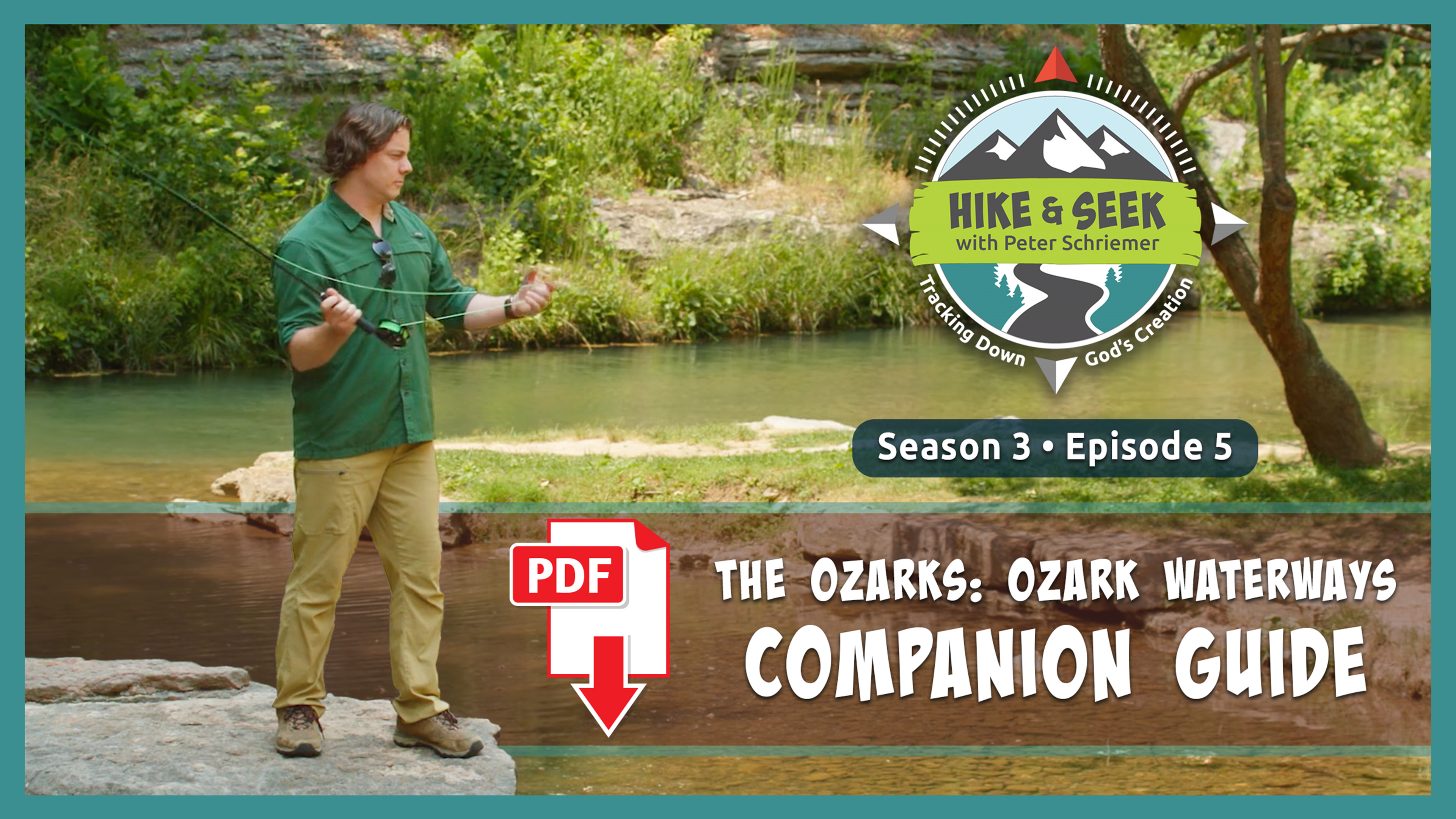 S3E5 The Ozarks: Ozark Waterways [Companion Guide]
