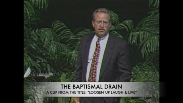 The Baptismal Drain
