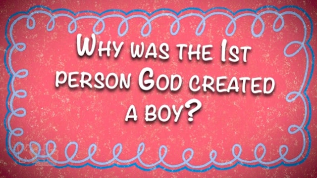 Why Was the 1st Person God Created a Boy?