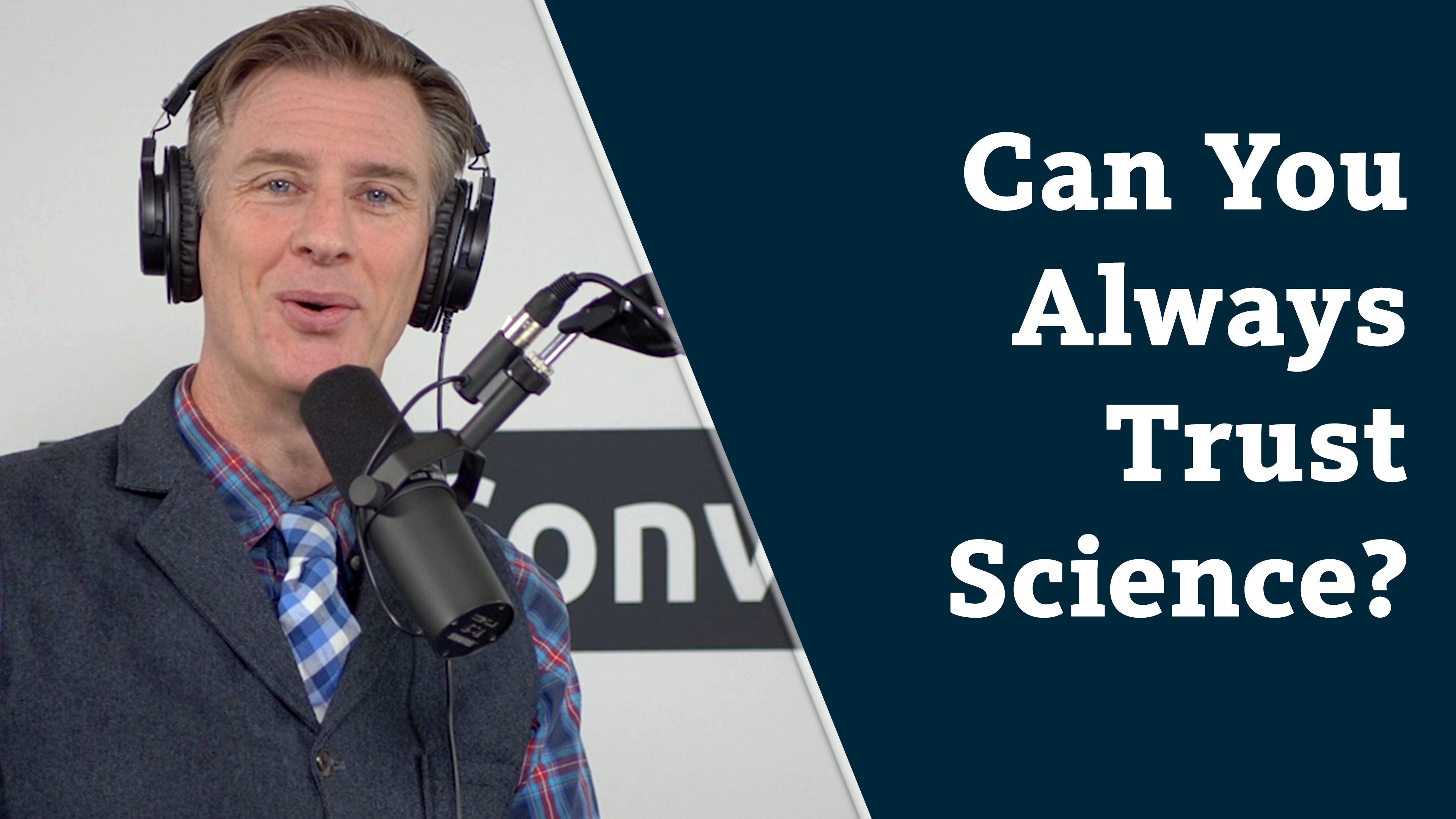 S6E6 Can you always trust science?