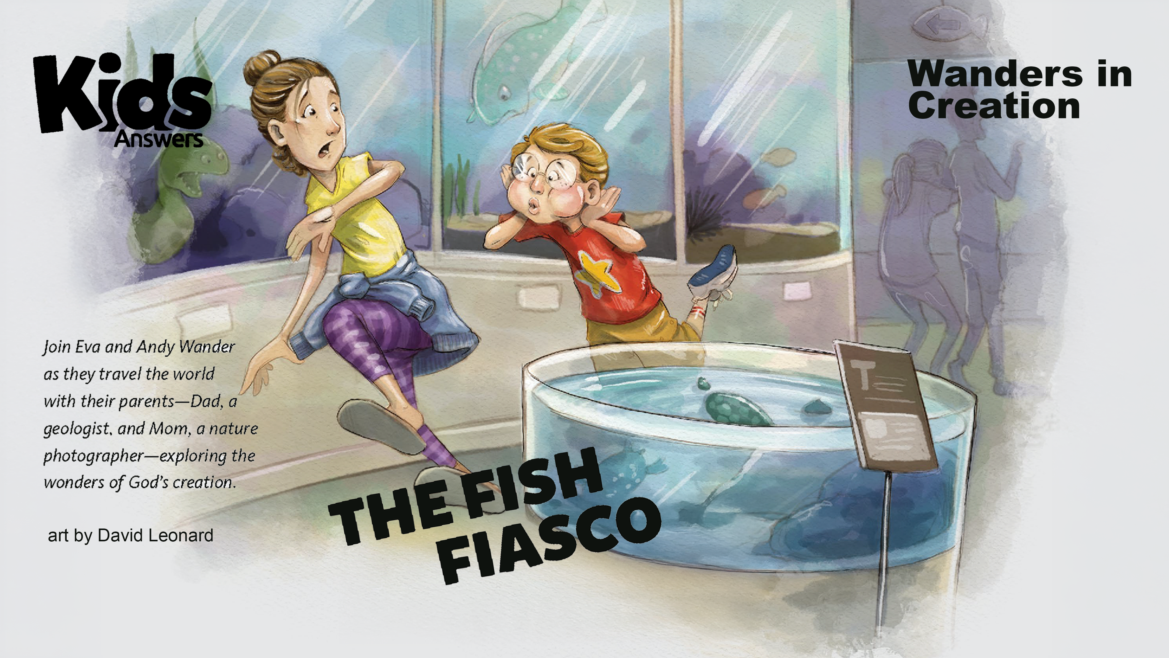 Wanders in Creation: The Fish Fiasco (Kids Answers Audio Article)