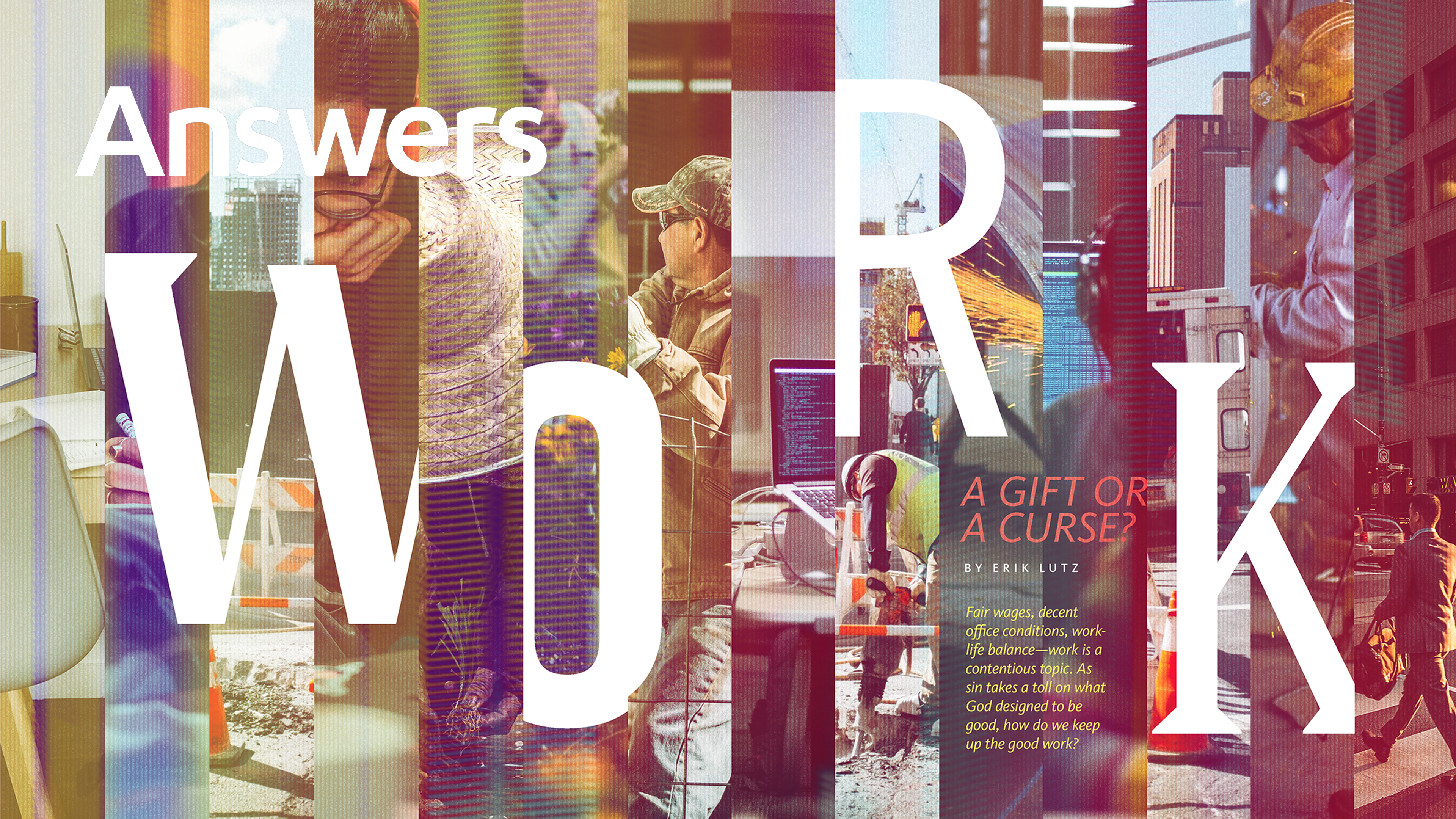 Work: A Gift Or A Curse? (Answers Audio Article)