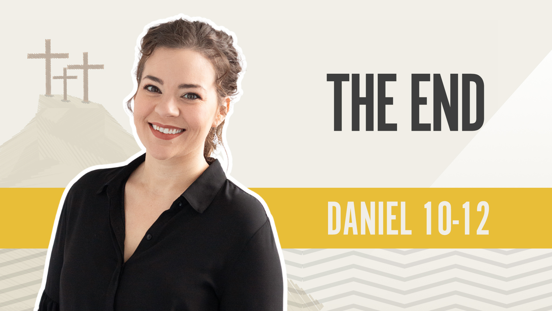 The End; Daniel 10-12