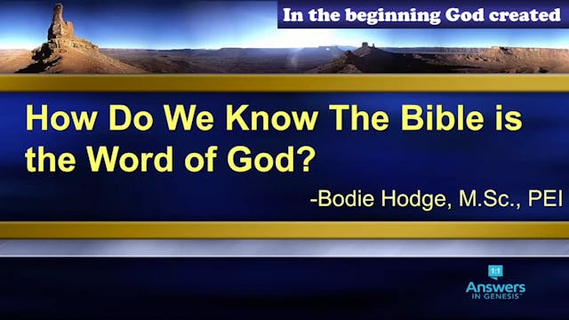 How Do We Know The Bible is The Word ...