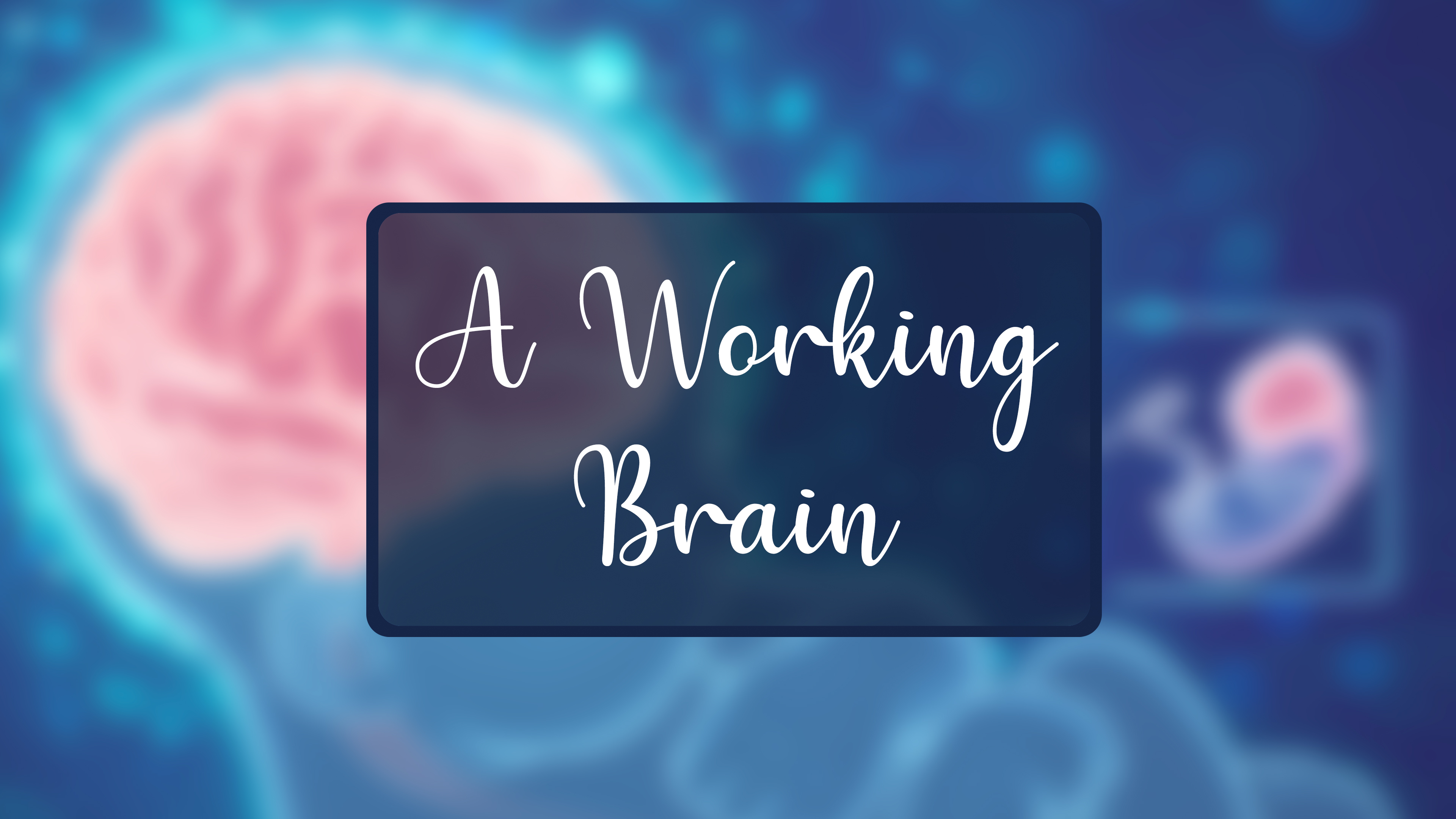 July 2024: A Working Brain