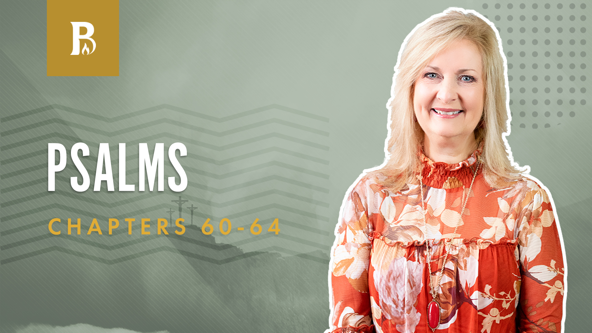 God Is our Refuge; Psalms 60-64