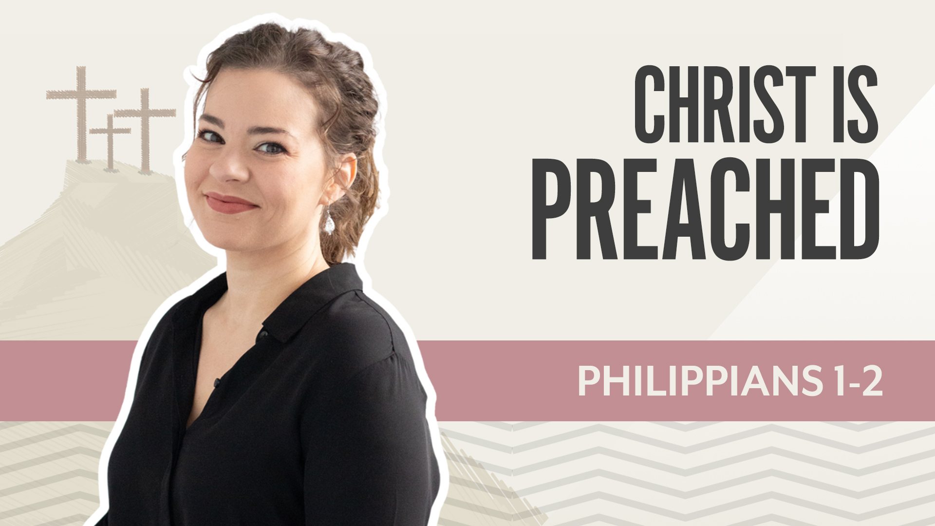 Christ is Preached; Philippians 1-2