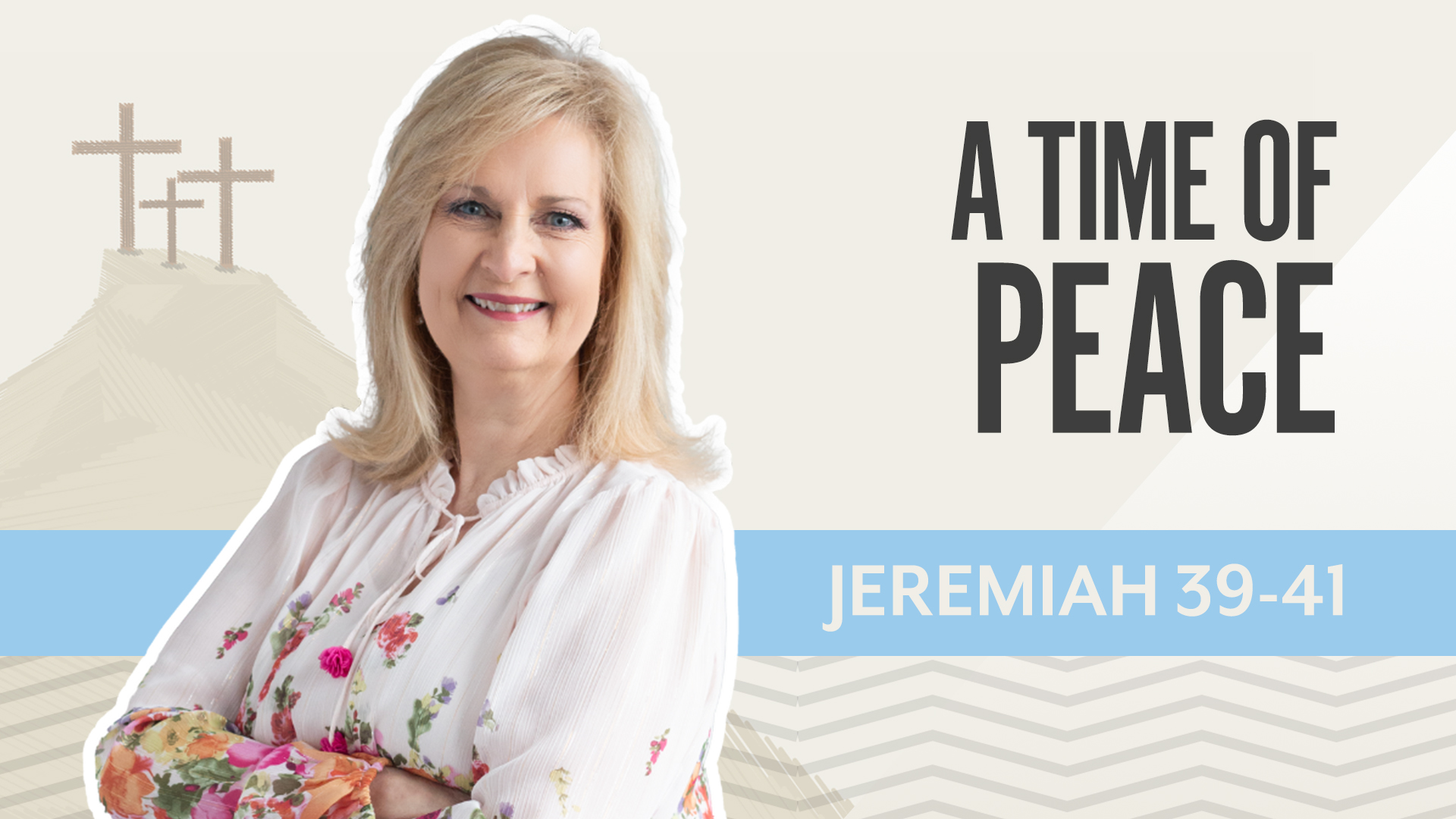 A Time of Peace; Jeremiah 39-41