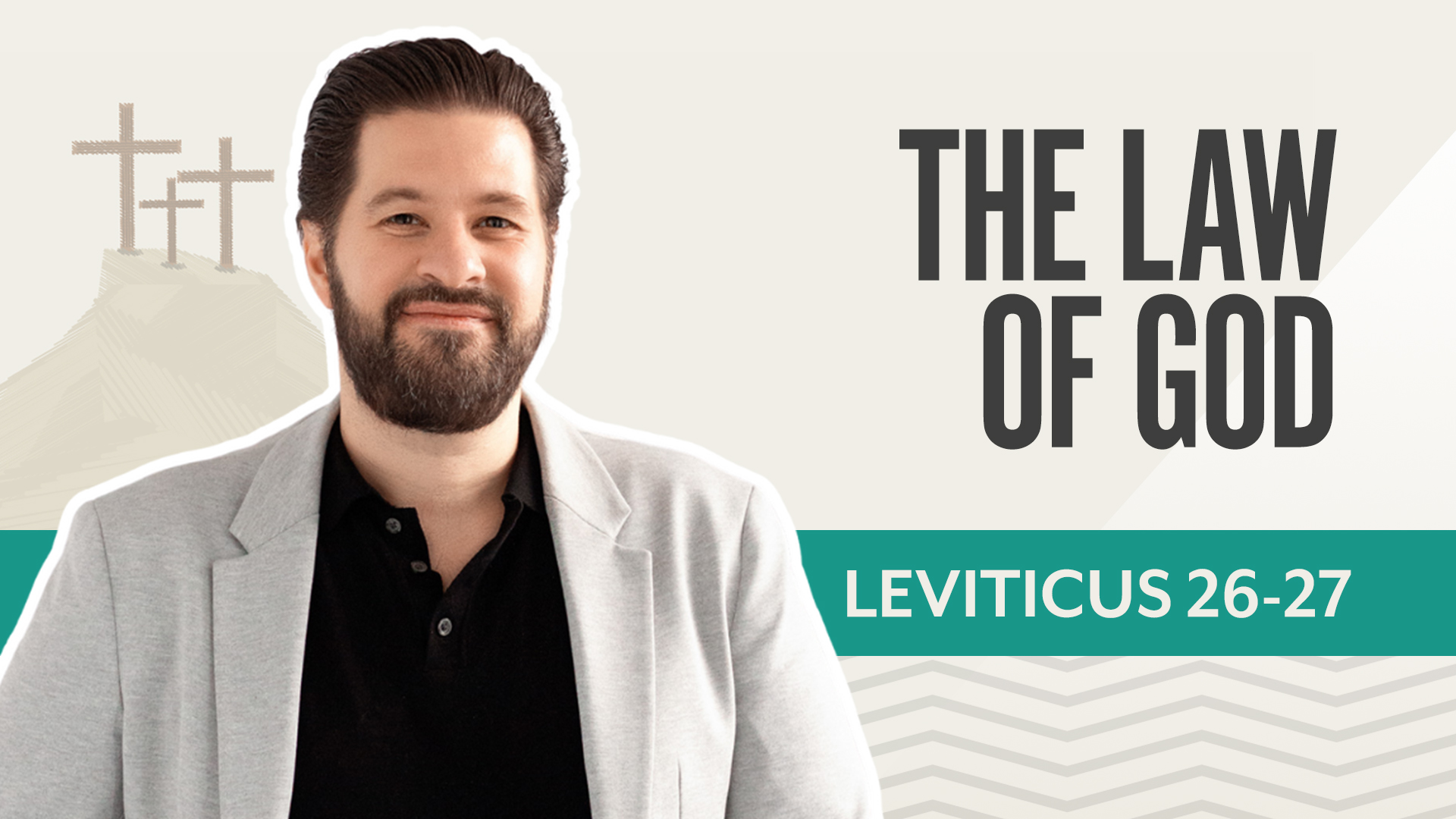The Law of God; Leviticus 26-27