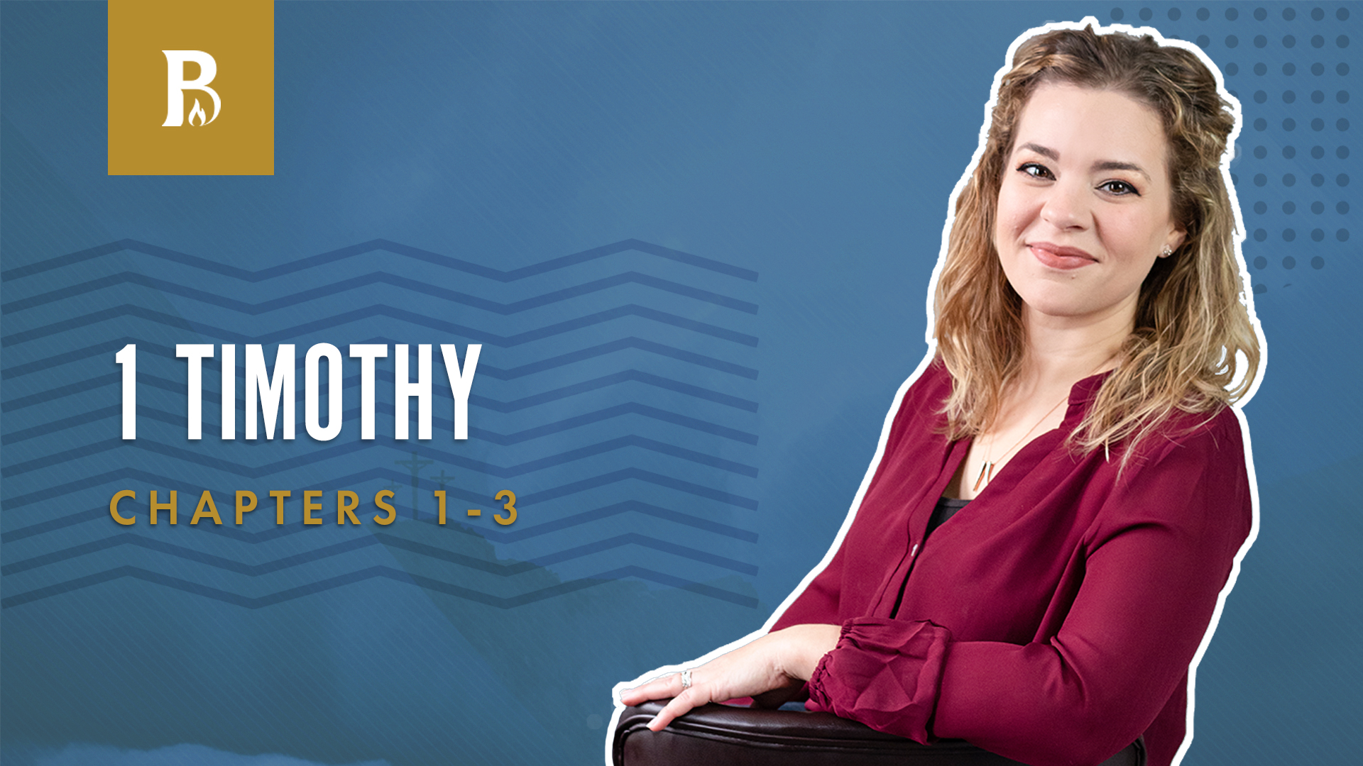 Teaching Truth; 1 Timothy  1-3