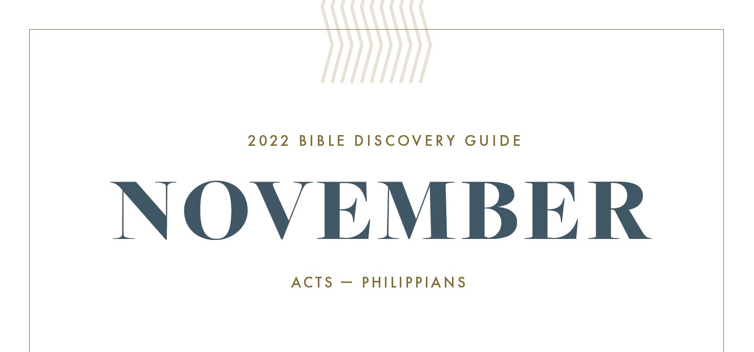 November, 2022 Bible Discovery Guide: Acts - Philippians