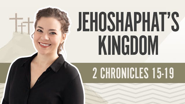 Jehoshaphat's Kingdom; 2 Chronicles 1...