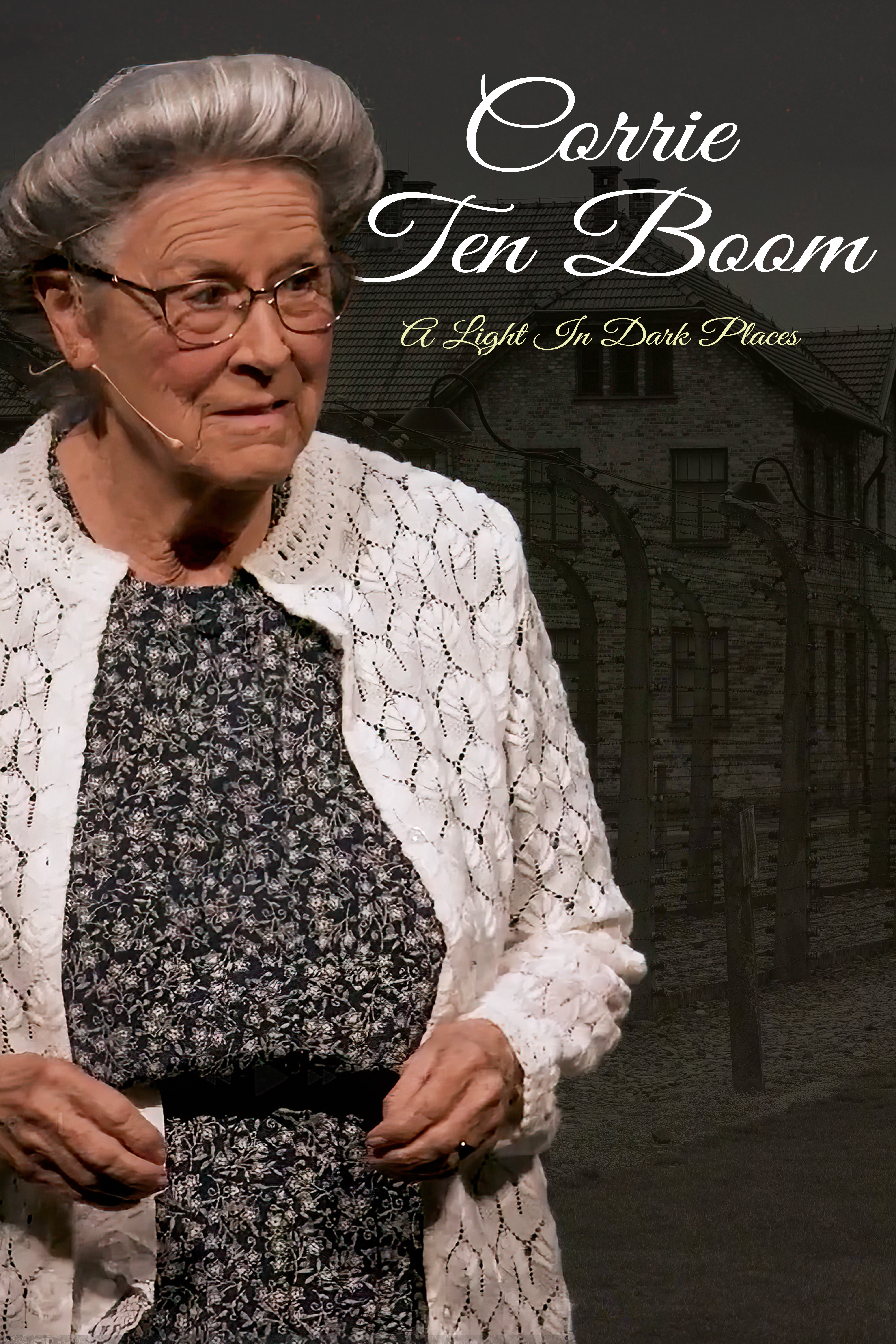Corrie Ten Boom: A Light In Dark Places 2026